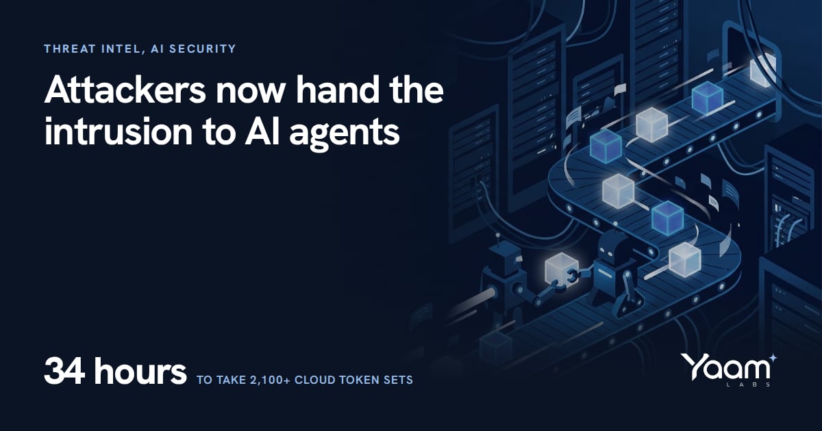 Cover illustration of small robot agents passing glowing data cubes along a conveyor in a server hall, with the Yaamlabs logo and the text: Attackers now hand the intrusion to AI agents, 34 hours to take 2,100+ cloud token sets